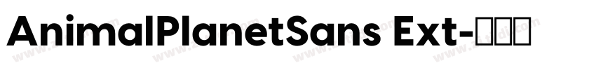 AnimalPlanetSans Ext字体转换